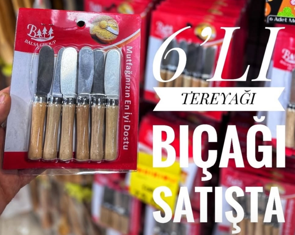 6 LI TEREYAĞI BİCAĞI